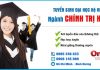 Tuyển sinh Liên thông và VB2 Đại học ngành Chính Trị Học